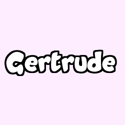 Coloriage pr&eacute;nom Gertrude