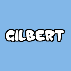 Coloriage pr&eacute;nom GILBERT