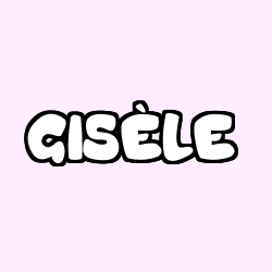 Coloriage pr&eacute;nom GIS&Egrave;LE