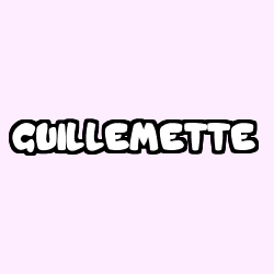 Coloriage prénom GUILLEMETTE