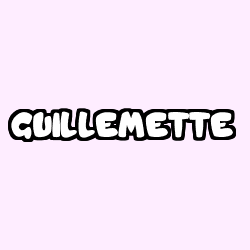 Coloriage pr&eacute;nom GUILLEMETTE