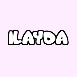Coloriage prénom ILAYDA