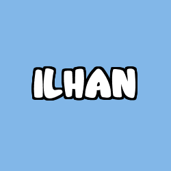 Coloriage prénom ILHAN