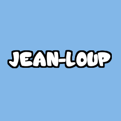 Coloriage prénom JEAN-LOUP