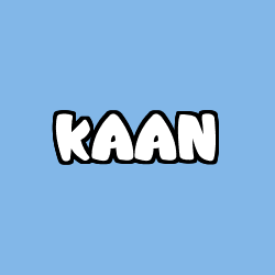 Coloriage prénom KAAN
