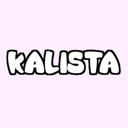 Coloriage prénom KALISTA