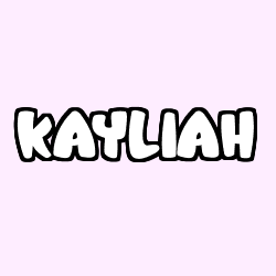 Coloriage pr&eacute;nom KAYLIAH
