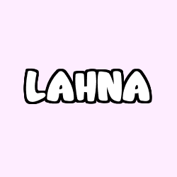 Coloriage pr&eacute;nom LAHNA
