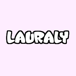 Coloriage pr&eacute;nom LAURALY