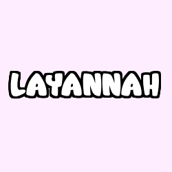 Coloriage prénom LAYANNAH