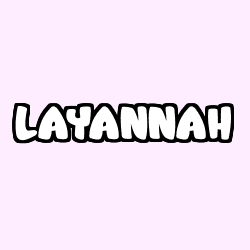 Coloriage pr&eacute;nom LAYANNAH