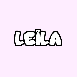 Coloriage pr&eacute;nom LE&Iuml;LA