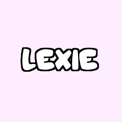Coloriage prénom LEXIE
