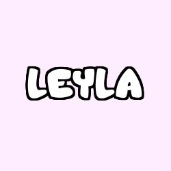 Coloriage pr&eacute;nom LEYLA