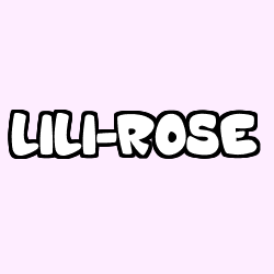 Coloriage prénom LILI-ROSE