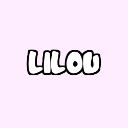 Coloriage pr&eacute;nom LILOU