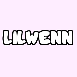 Coloriage pr&eacute;nom LILWENN