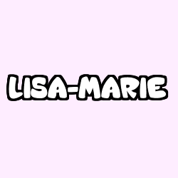 Coloriage pr&eacute;nom LISA-MARIE