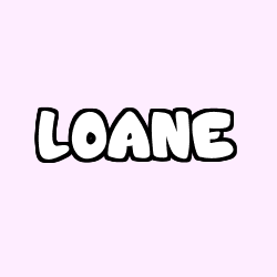 Coloriage pr&eacute;nom LOANE