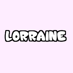 Coloriage pr&eacute;nom LORRAINE
