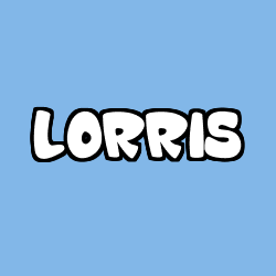 Coloriage prénom LORRIS