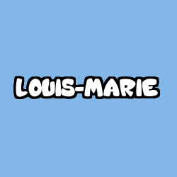 Coloriage prénom LOUIS-MARIE