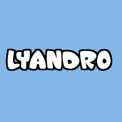Coloriage prénom LYANDRO