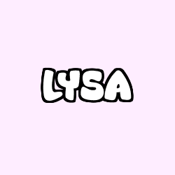 Coloriage pr&eacute;nom LYSA