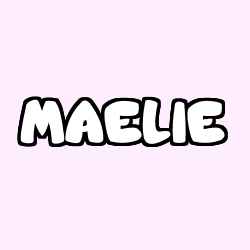 Coloriage prénom MAELIE
