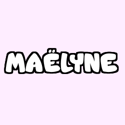 MA&Euml;LYNE