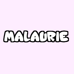 Coloriage prénom MALAURIE