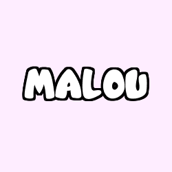 Coloriage prénom MALOU