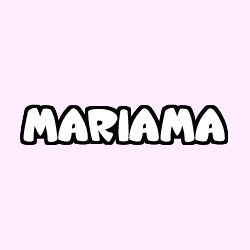 Coloriage prénom MARIAMA