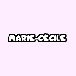 MARIE-C&Eacute;CILE