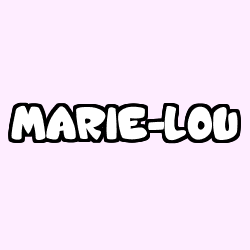 Coloriage prénom MARIE-LOU