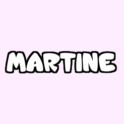 Coloriage prénom MARTINE