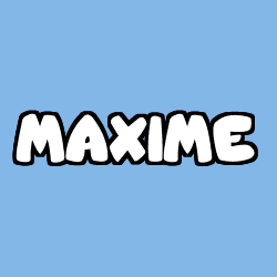 MAXIME