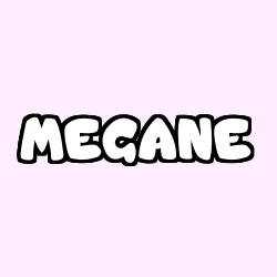 Coloriage prénom MEGANE