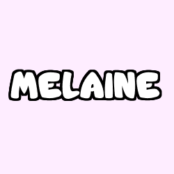 Coloriage prénom MELAINE