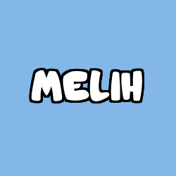 Coloriage prénom MELIH