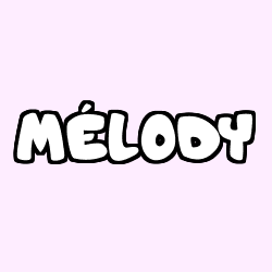 M&Eacute;LODY