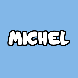 Coloriage prénom MICHEL