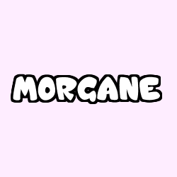 Coloriage prénom MORGANE
