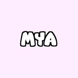 Coloriage prénom MYA