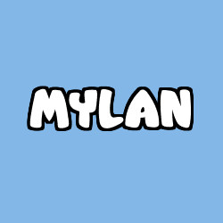 Coloriage prénom MYLAN