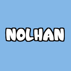 Coloriage pr&eacute;nom NOLHAN