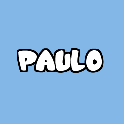 Coloriage pr&eacute;nom PAULO