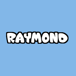 Coloriage prénom RAYMOND