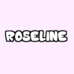 Coloriage pr&eacute;nom ROSELINE