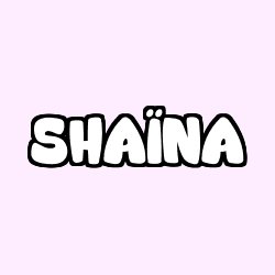 SHA&Iuml;NA